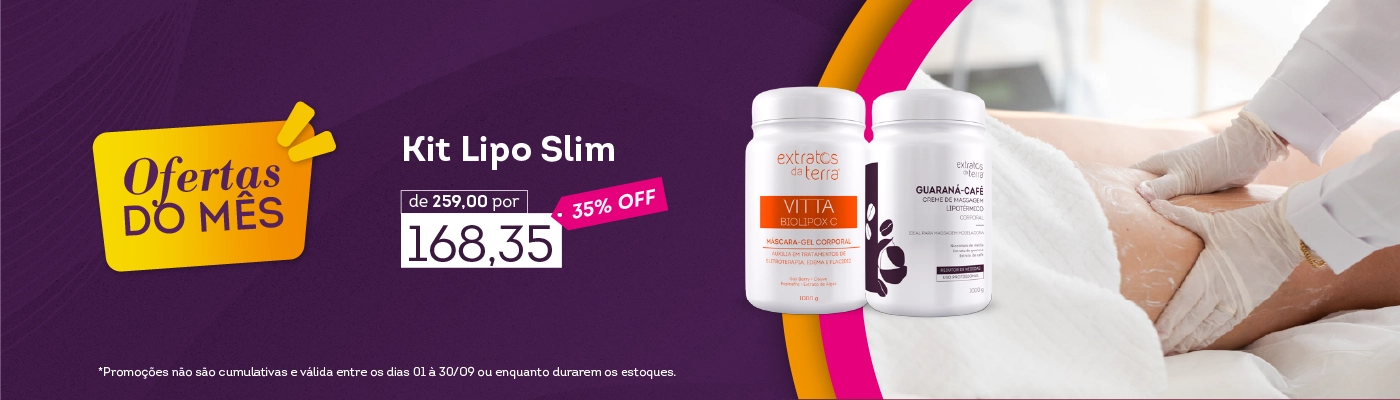 Ofertas do mês - Setembro- Kit Lipo Slim